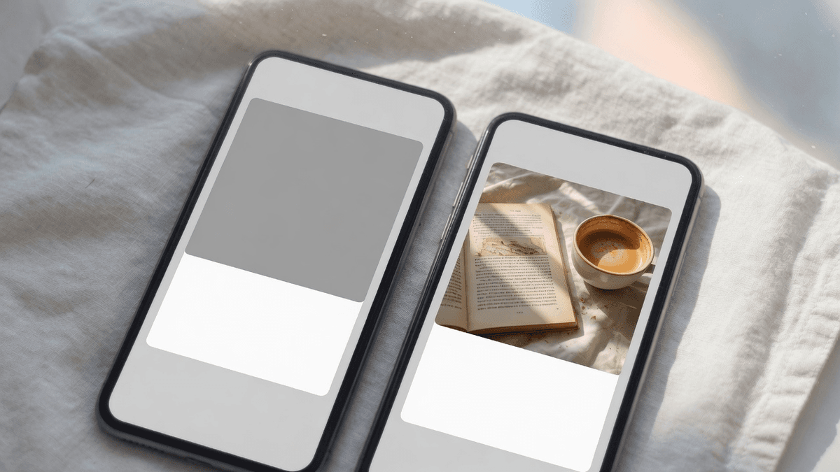 Two phones on linen. The left screen shows a plain gray preview block. The right screen shows a photograph of an open book and a cup of coffee.